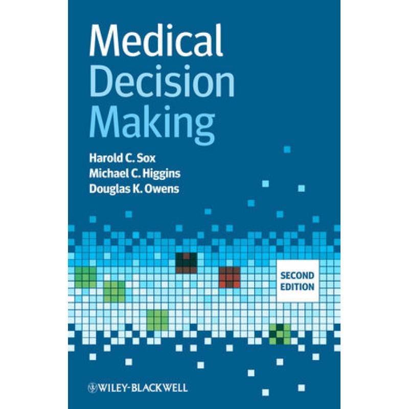 Medical Decision Making, 2nd Edition